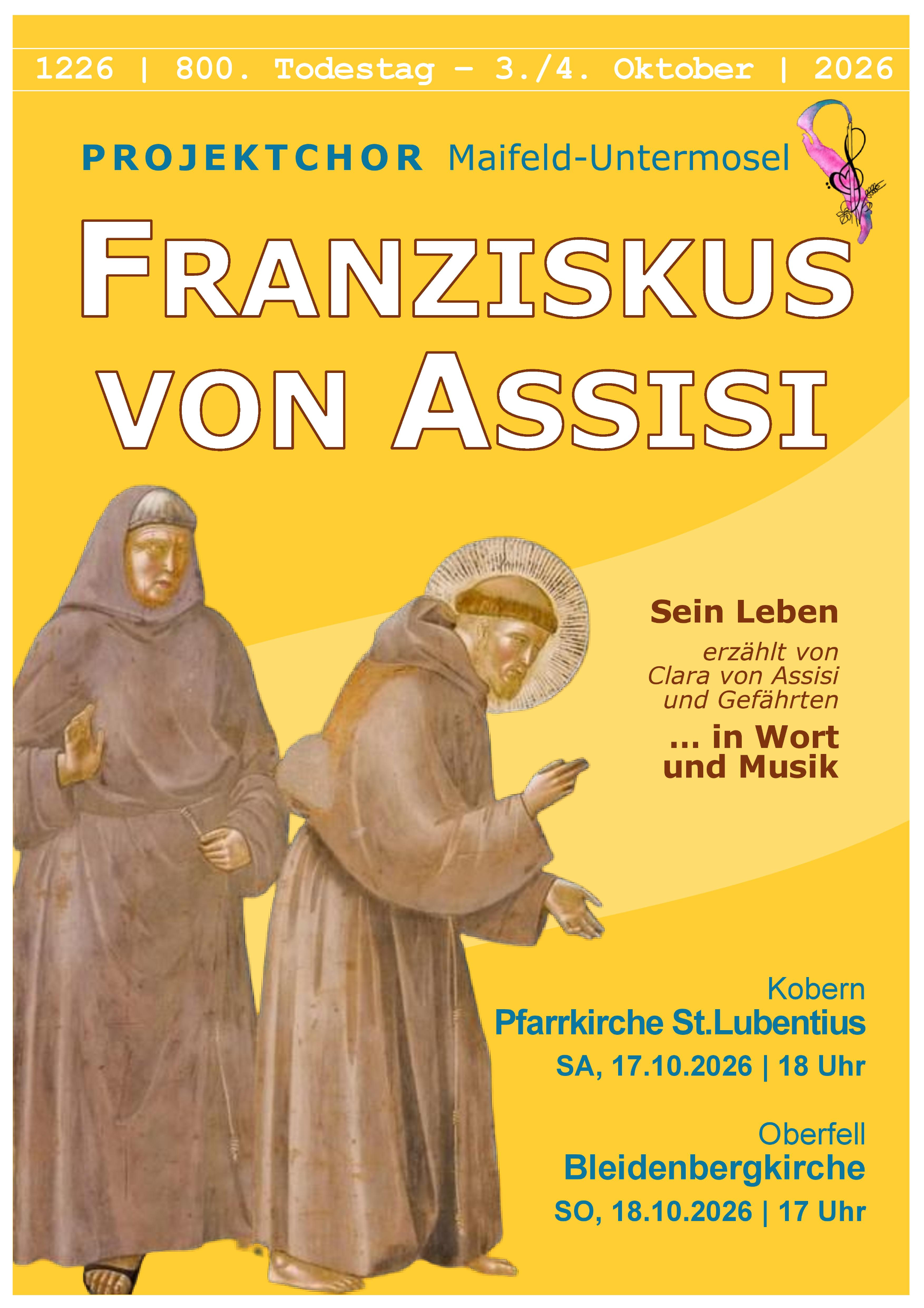 800. Todestag von Franziskus von Assisi - Sein Leben erzählt von Clara von Assis und Gefährten ... in Wort und Musik